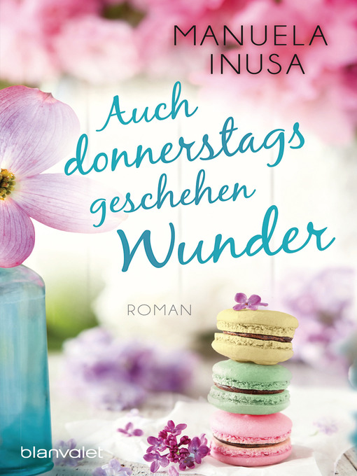 Title details for Auch donnerstags geschehen Wunder by Manuela Inusa - Available